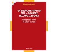 Un singolare aspetto della synkrisis nell'opera lucana. Tipologia della ricerca fra Gesù e la Chiesa