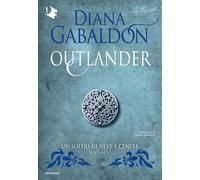 Un soffio di neve e cenere. Outlander (Vol. 6)