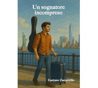 Un sognatore incompreso