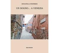 Un sogno... A venezia