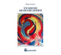 Un sogno ad occhi aperti