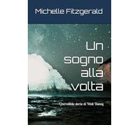 Un sogno alla volta: L'incredibile storia di Walt Disney