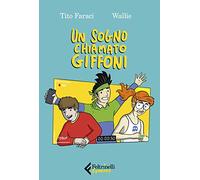 Un sogno chiamato Giffoni