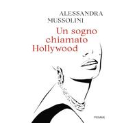 Un sogno chiamato Hollywood