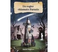 Un sogno chiamato Parasio