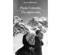 Un sogno cosi - Colombo Paolo