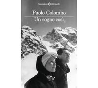 Un sogno cosi - Colombo Paolo
