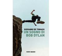 Un sogno di Bob Dylan