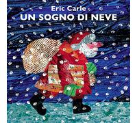 Un sogno di neve. Ediz. a colori