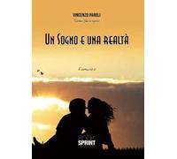 Un sogno e una realtà