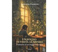 Un sogno in visita al museo