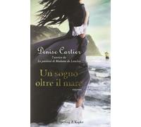 Un sogno oltre il mare - [Sperling & Kupfer]