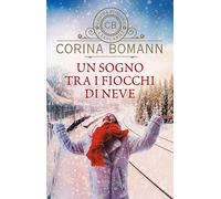 Un sogno tra i fiocchi di neve