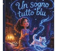 Un Sogno tutto Blu