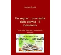 Un sogno... una realtà delle attività. Il Comenius
