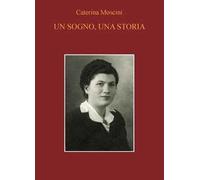 Un sogno, una storia