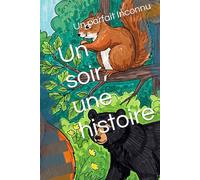 Un soir, une histoire
