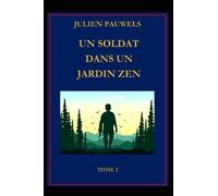 UN SOLDAT DANS UN JARDIN ZEN