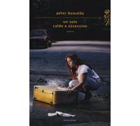 Un sole caldo e assassino - [Arnoldo Mondadori Editore]