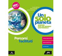 Un solo pianeta. Scienze per un mondo sostenibile. Percorsi facilitati. Per la Scuola media. Con e-book. Con espansione online