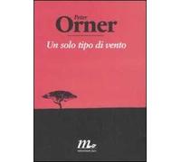 Un solo tipo di vento