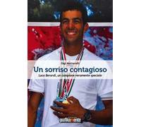 Un sorriso contagioso. Luca Berardi, un campione veramente speciale