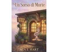 Un sorso di morte: Un giallo cozy con romance saffico: 1