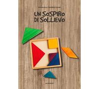 Un sospiro di sollievo - Gambacciani Emanuele