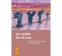 Un sottile filo di luce - 2025 - L'Orto della Cultura