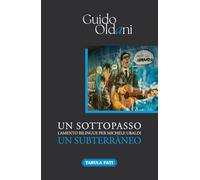Un sottopasso. Lamento bilingue per Michele Ubaldi-Un subterràneo