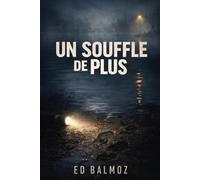 Un souffle de plus
