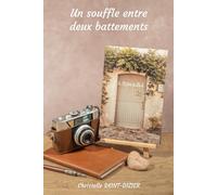 Un souffle entre deux battements