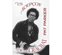 Un soupçon de crachat