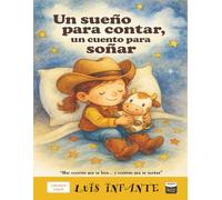 Un sueño para contar, un cuento para soñar