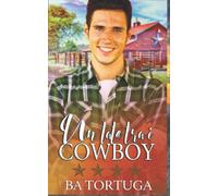Un tato tra i cowboy di Ba Torruga, 2021, Independently Published