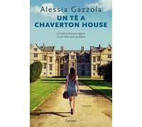 Un tè a Chaverton House