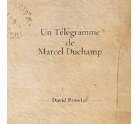 Un Télégramme de Marcel Duchamp
