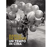 Un tempo in Cina. Ediz. illustrata