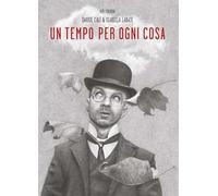 Un tempo per ogni cosa