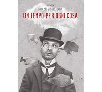 Libri Davide Calì / Isabella Labate - Un Tempo Per Ogni Cosa