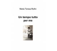 Un tempo tutto per me