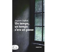 Un tempo, un tempo c'era un paese