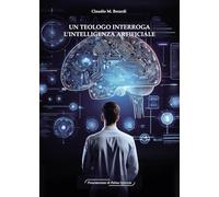 Un teologo interroga l'Intelligenza Artificiale