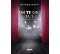 Un terno al lotto. Commedia in tre atti