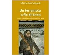 Un terremoto a fin di bene