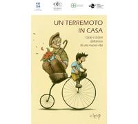 Un terremoto in casa. Gioie e dolori dell'arrivo di una nuova vita
