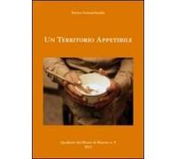 Un territorio appetibile