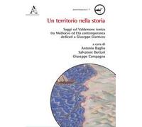 Un territorio nella storia. Saggi sul Valdemone ionico tra Medioevo ed Età contemporanea dedicati a Giuseppe Giarrizzo
