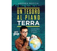 Un tesoro al piano Terra. La geologia che non ti aspetti