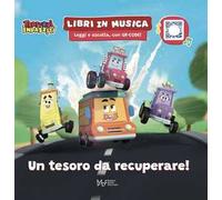 Un tesoro da recuperare. Trattori impazziti. Ediz. a colori. Con QRcode